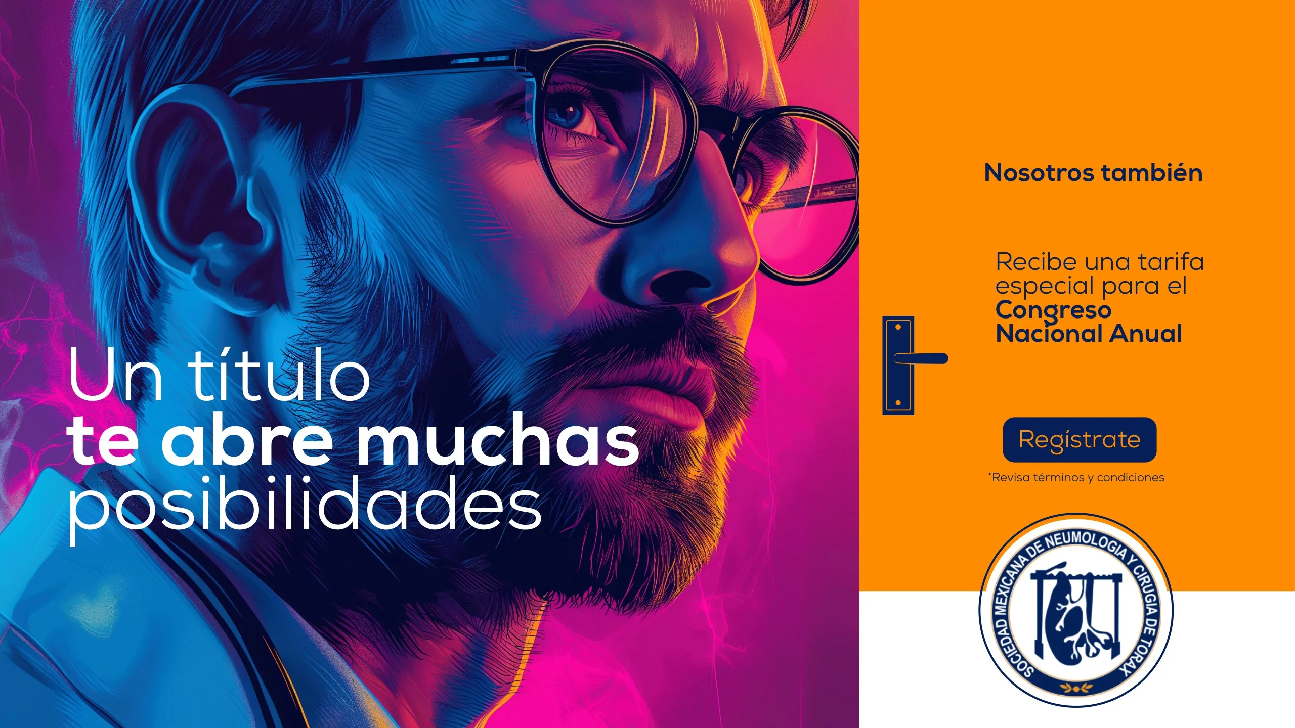 Key visual con el retrato ilustrado de un médico y el texto Un título te abre muchas posibilidades, con tarifa especial para el Congreso Nacional Anual