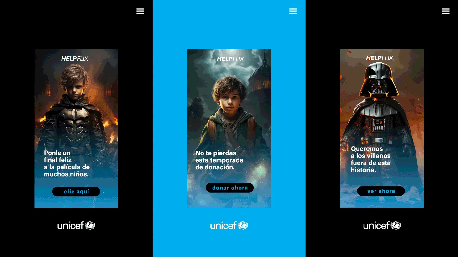 Tres anuncios verticales de Helpflix para UNICEF con personajes de ficción y botones de clic aquí, donar ahora y ver ahora